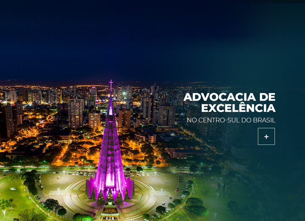 ADVOCACIA DE EXCELNCIA NO CENTRO-SUL DO BRASIL