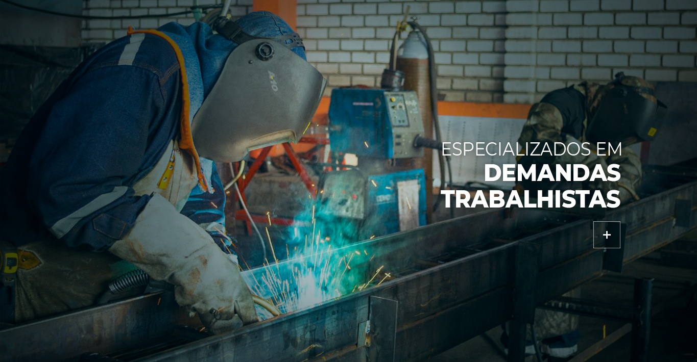 ESPECIALIZADOS EM DEMANDAS TRABALHISTAS