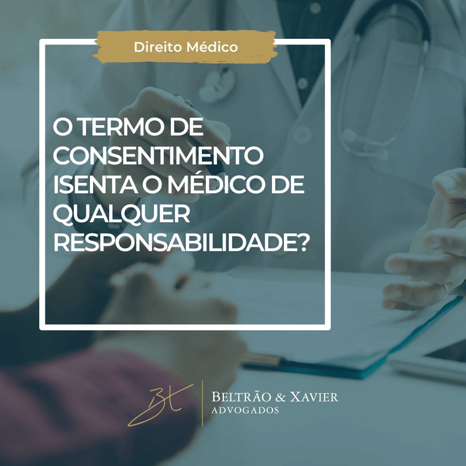 O termo de consentimento isenta o mdico de qualquer responsabilidade?