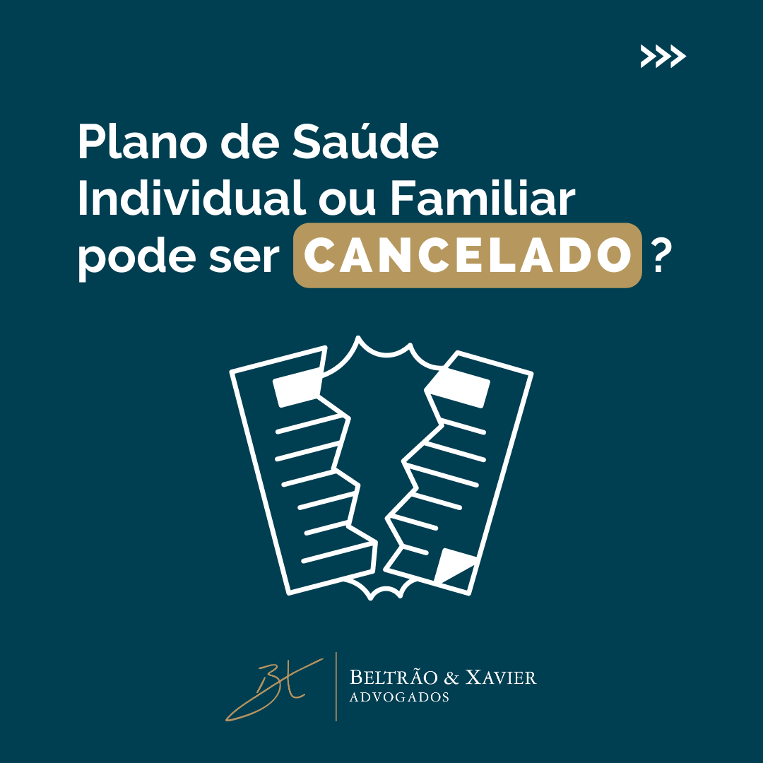 A Operadora de Sade pode Cancelar Plano de Sade Individual ou Familiar?